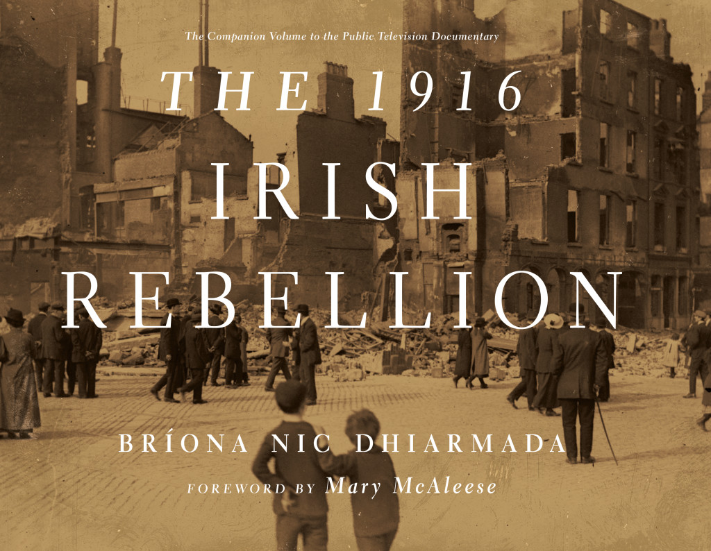 Book cover of "1916 Irish Rebellion" by Briona Nic Dhiarmada